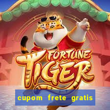 cupom frete gratis magazine luiza